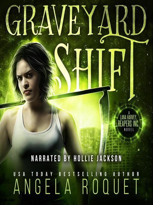 Title details for Graveyard Shift by Angela Roquet - Available